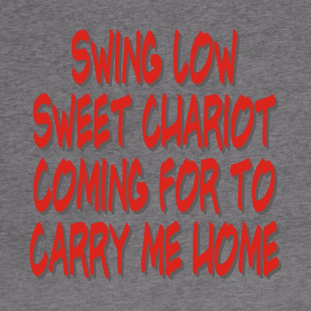 Swing Low Sweet Chariot by Flabbart